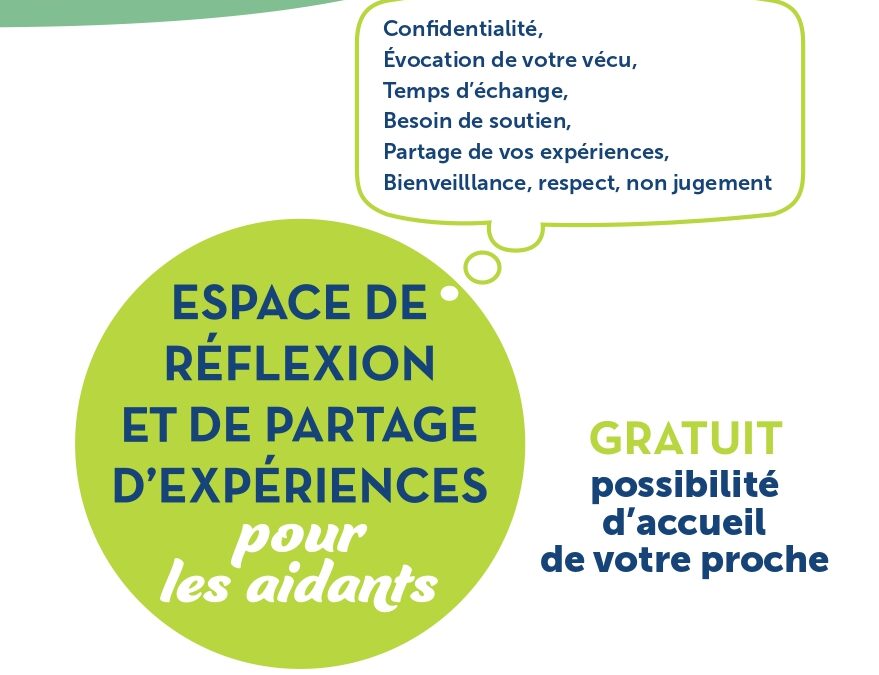 Espace de réflexion et de partage d’expériences pour les aidants